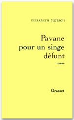 ebook cover of Pavane pour un singe défunt, by Elisabeth Motsch