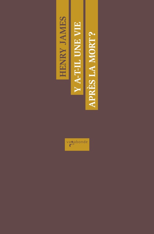 Couverture ebook de Y a-t-il une vie après la mort ?, de Henry James
