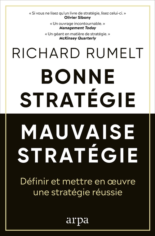 ebook cover of Bonne stratégie, mauvaise stratégie - Définir et mettre en oeuvre une stratégie réussie, by Richard Rumelt