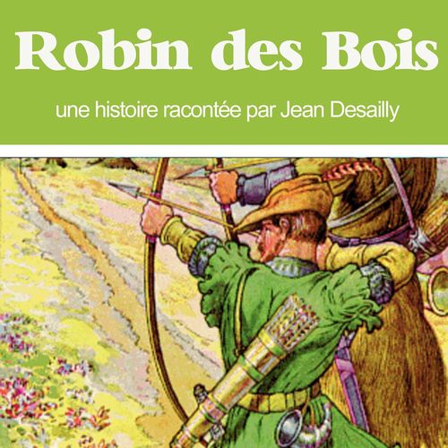 audiobook cover of Robin des Bois, by Louis Sauvat