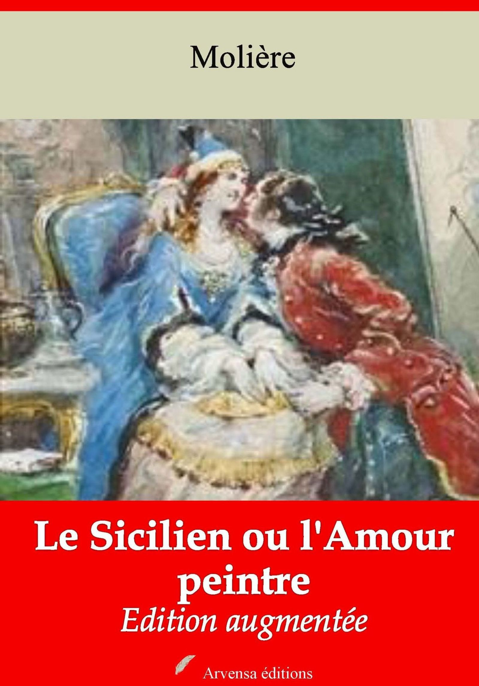 ebook cover of Le Sicilien ou l'Amour peintre - suivi d'annexes, by Molière
