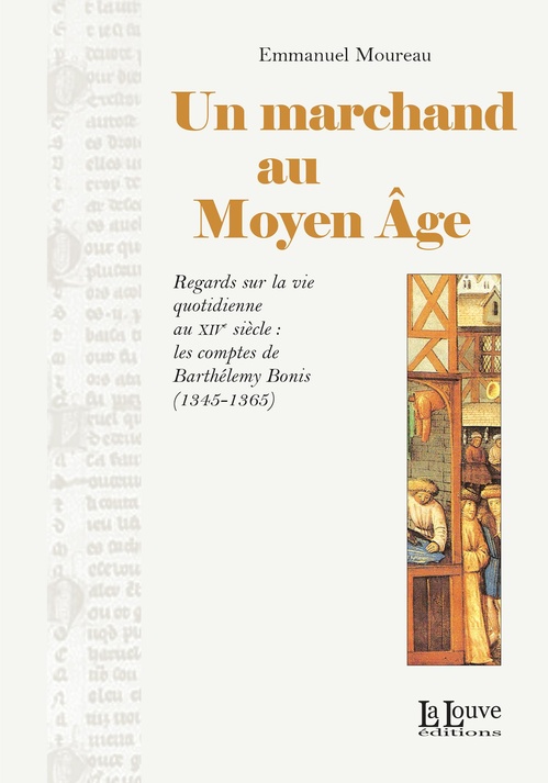 ebook cover of Un marchand au Moyen Âge, by Emmanuel Moureau