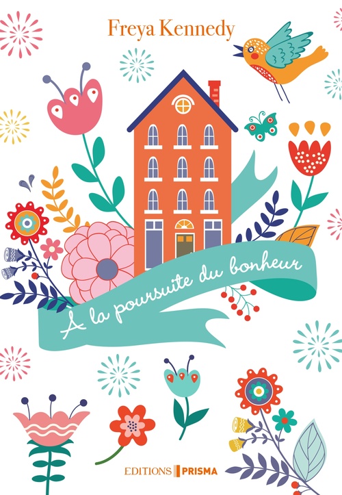 ebook cover of À la Poursuite du bonheur, by Freya Kennedy