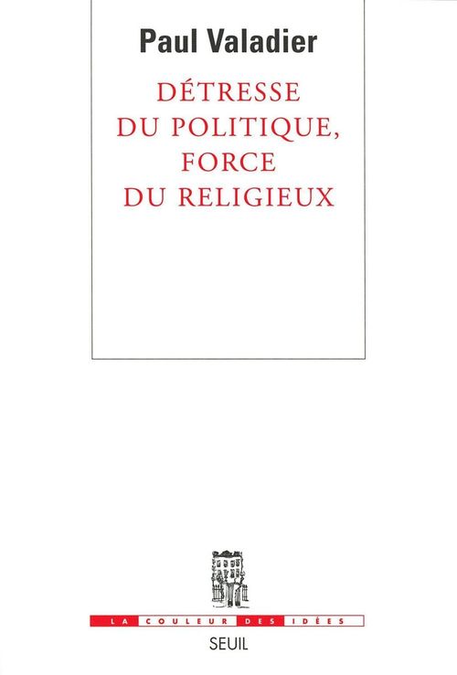 ebook cover of Détresse du politique, force du religieux, by Paul Valadier
