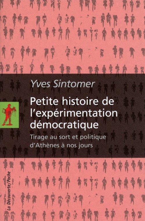 Couverture ebook de Petite histoire de l'expérimentation démocratique, de Yves Sintomer