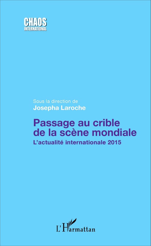 ebook cover of Passage au crible de la scène mondiale, by Josepha Laroche