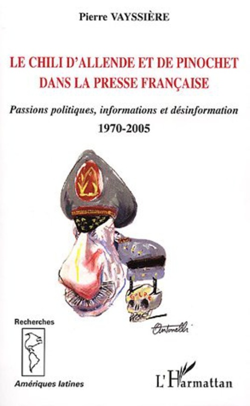Couverture ebook de Le Chili d'Allende et de Pinochet dans la presse française, de Pierre Vayssière