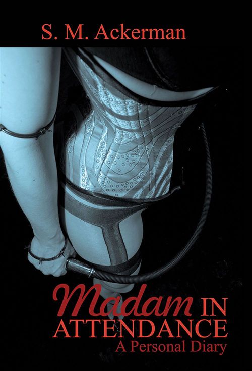 Couverture ebook de Madam in Attendance, de S.M. Ackerman