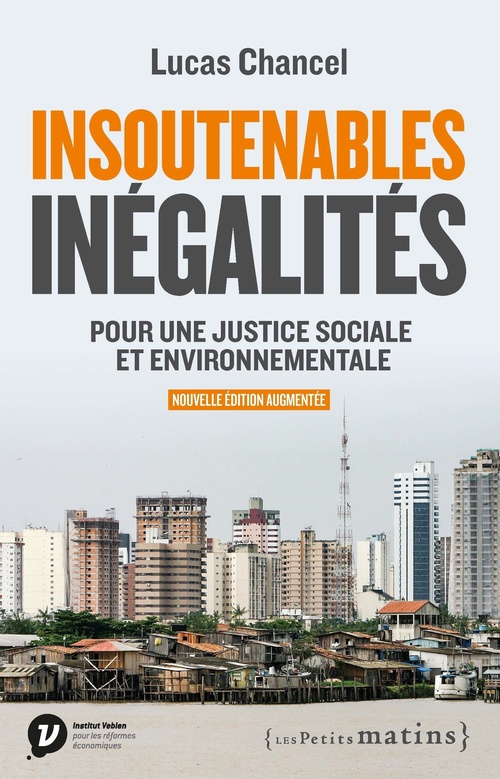 Couverture ebook de Insoutenables inégalités - Pour une justice sociale et environnementale, de Lucas Chancel