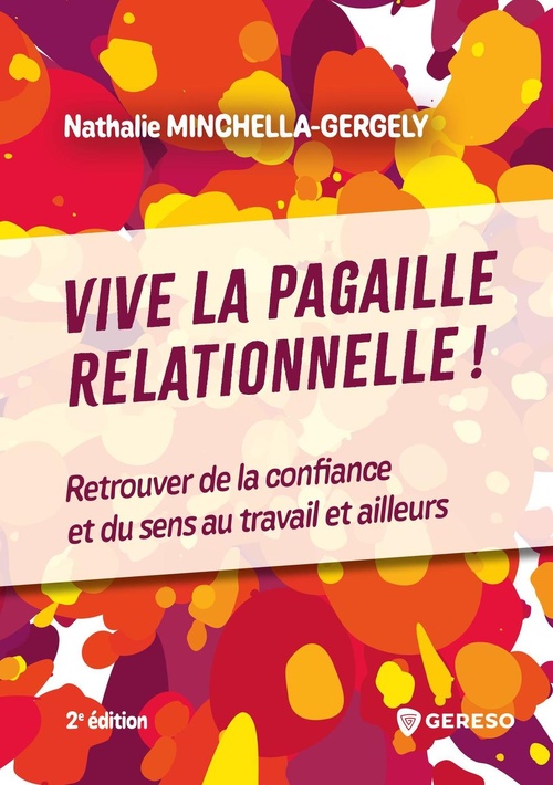 ebook cover of Vive la pagaille relationnelle !, by Nathalie Minchella-Gergely