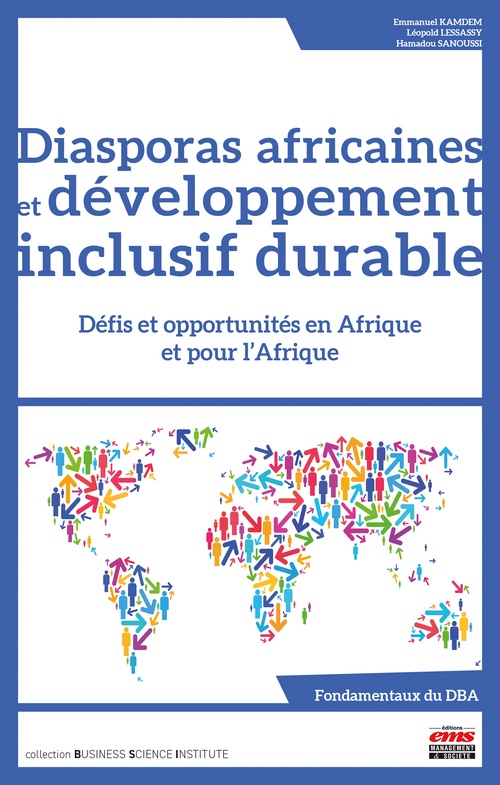 ebook cover of Diasporas africaines et développement inclusif durable, by Emmanuel Kamdem, Léopold Lessassy, Hamadou Sanoussi