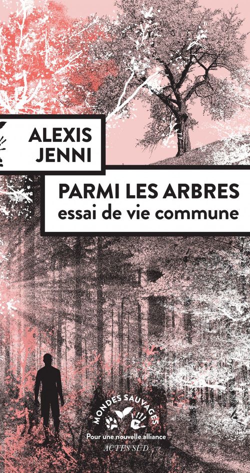 ebook cover of Parmi les arbres, essai de vie commune, by Alexis Jenni