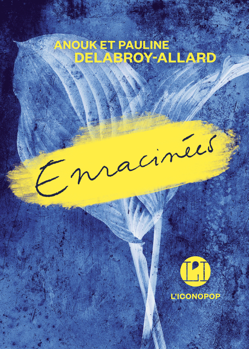 ebook cover of Enracinées, by Anouk Delabroy-Allard, Pauline Delabroy-Allard