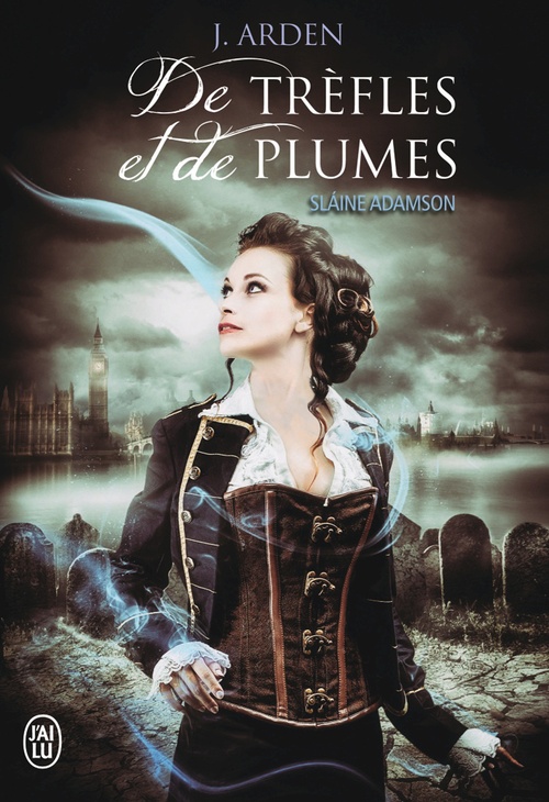 ebook cover of Sláine Adamson (Tome 1) - De trèfles et de plumes, by J. Arden