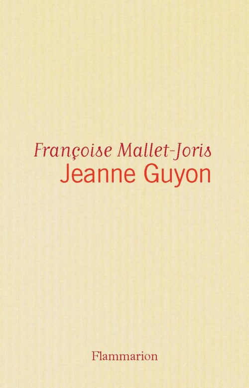 Couverture ebook de Jeanne Guyon, de Françoise Mallet-Joris