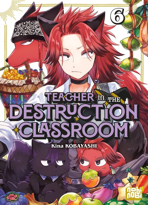 ebook cover of Teacher in the Destruction Classroom T06, by Kina Kobayashi