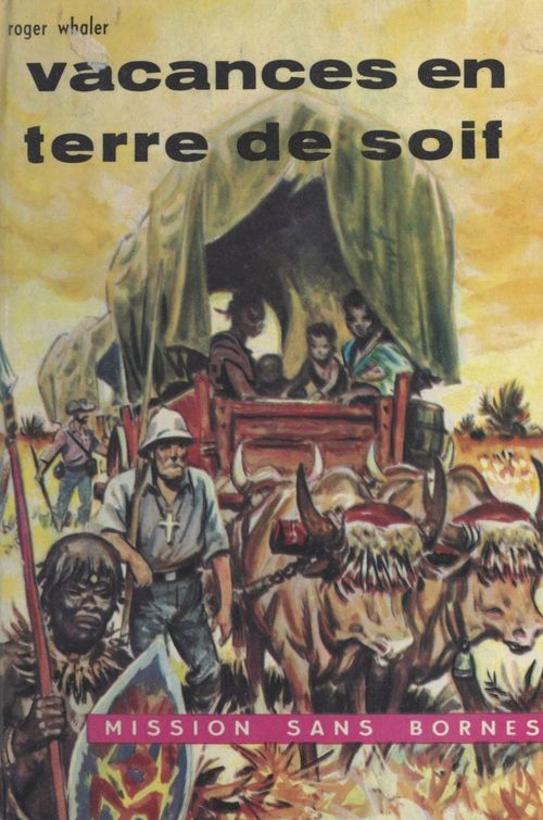 Couverture ebook de Vacances en terre de soif, de Roger Whaler
