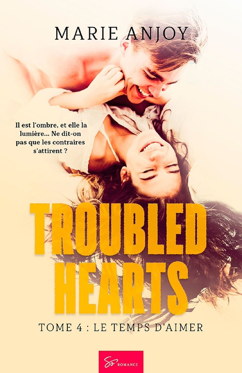 Couverture ebook de Troubled Hearts - Le temps d'aimer, de Marie Anjoy