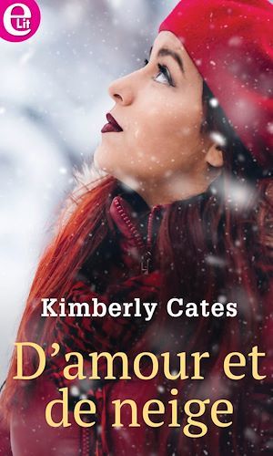 ebook cover of D'amour et de neige, by Kimberly Cates