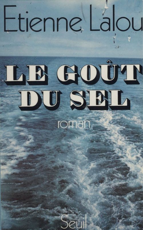 ebook cover of Le goût du sel, by Etienne Lalou