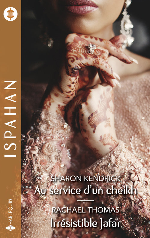 Couverture ebook de Au service d'un cheikh - Irrésistible Jafar, de Sharon Kendrick, Rachael Thomas