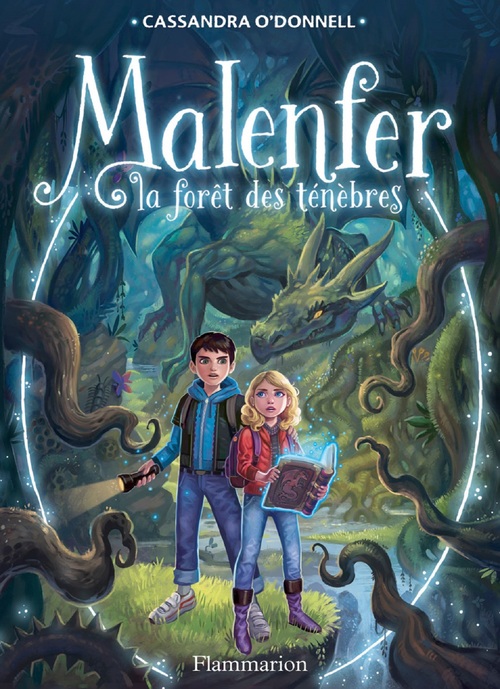 ebook cover of Malenfer - Terres de magie (Tome 1) - La forêt des ténèbres, by Cassandra O'Donnell