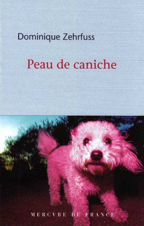 Couverture ebook de Peau de caniche, de Dominique Zehrfuss