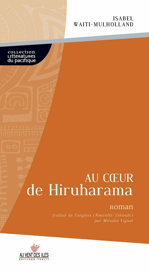 ebook cover of Au coeur de Hiruharama, by Mireille Vignol, Isabel Waiti-mulholland