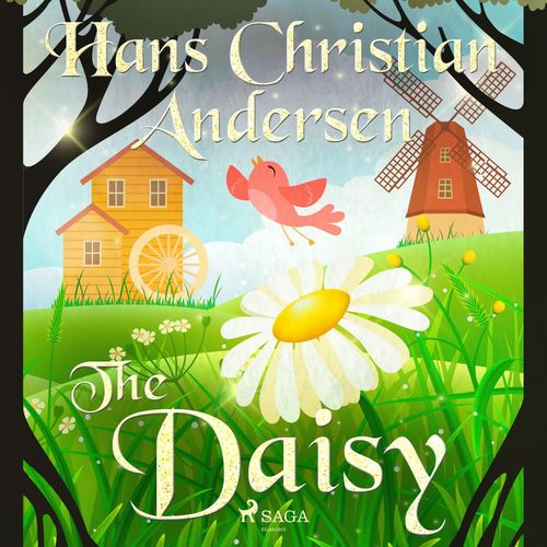 audiobook cover of The Daisy, by Hans Christian Andersen