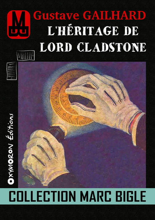 ebook cover of Marc Bigle - L'héritage de Lord Cladstone, by Gustave Gailhard