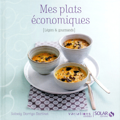 Couverture ebook de Mes plats économiques - Variations légères, de Darrigo-Dartinet S.