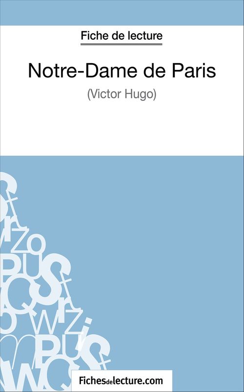 ebook cover of Notre-Dame de Paris de Victor Hugo (Fiche de lecture), by Sophie Lecomte