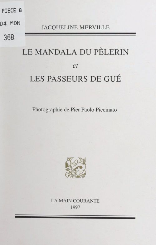 ebook cover of Le mandala du pèlerin ; Les passeurs de gué, by Jacqueline Merville