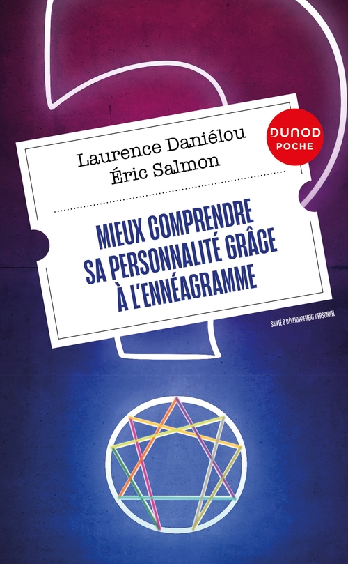 Couverture ebook de Mieux comprendre sa personnalité grâce à l'ennéagramme - 2e éd., de Laurence Danielou, Eric Salmon