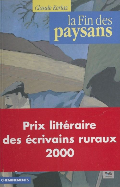 Couverture ebook de La Fin des paysans, de Kerlaz Claude
