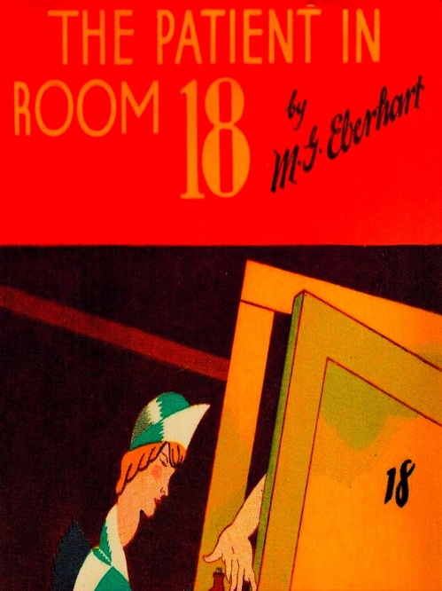 ebook cover of The Patient In Room 18, by Mignon G. Eberhart
