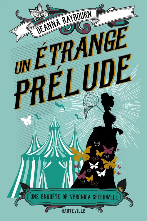 Couverture ebook de Une enquête de Veronica Speedwell, T1 : Un étrange prélude, de Deanna Raybourn