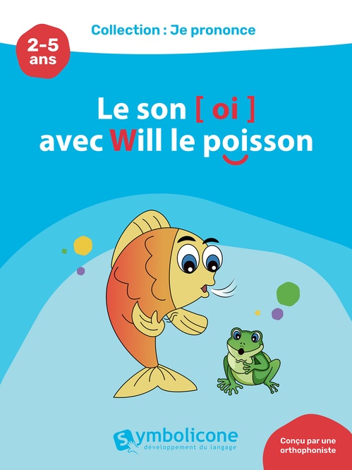 ebook cover of Je prononce le son [oi] avec Will le poisson, by Caroline Martin