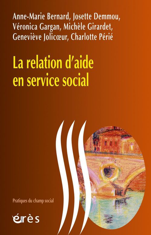 Couverture ebook de La relation d'aide en service social, de Collectif