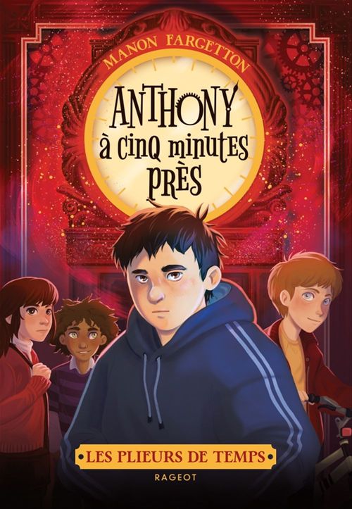 Couverture ebook de Les plieurs de temps - Tome 2, Anthony à cinq minutes près, de Manon Fargetton