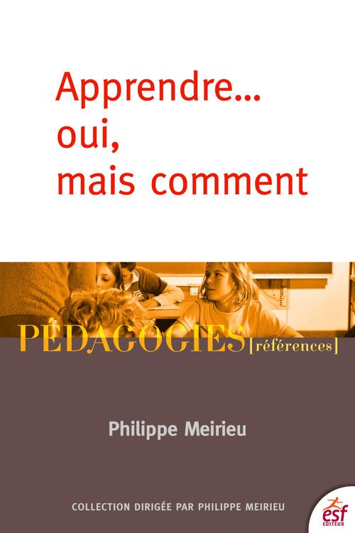Couverture ebook de Apprendre... oui mais comment, de Meirieu Philippe