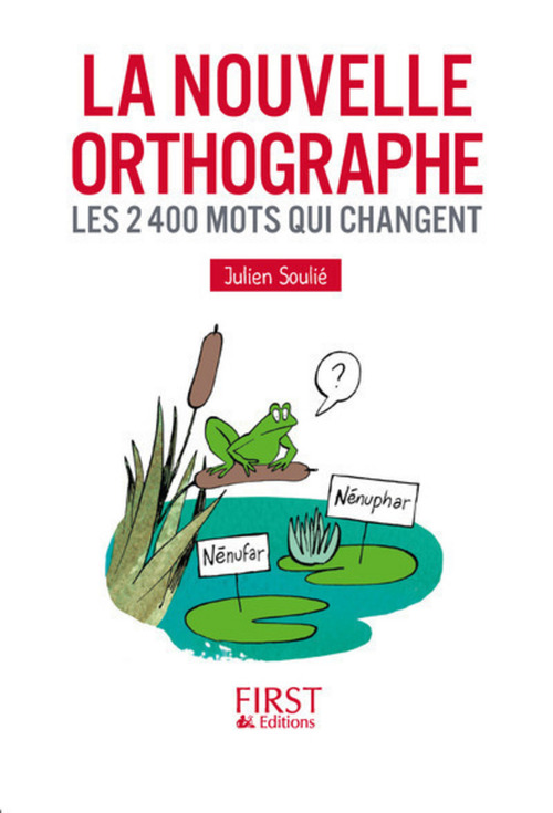 Couverture ebook de Le Petit livre de - La nouvelle orthographe, de Julien Soulié