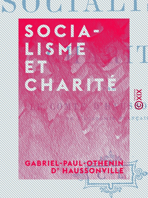 ebook cover of Socialisme et Charité, by Gabriel-Paul-Othenin D'' Haussonville