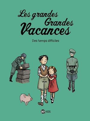 Couverture ebook de Les grandes grandes vacances, Tome 03, de Gwénaëlle Boulet, Pascale Hédelin