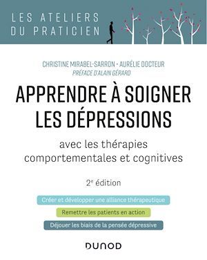 Couverture ebook de Apprendre à soigner les dépressions - 2e éd., de Aurélie Docteur, Christine Mirabel-sarron