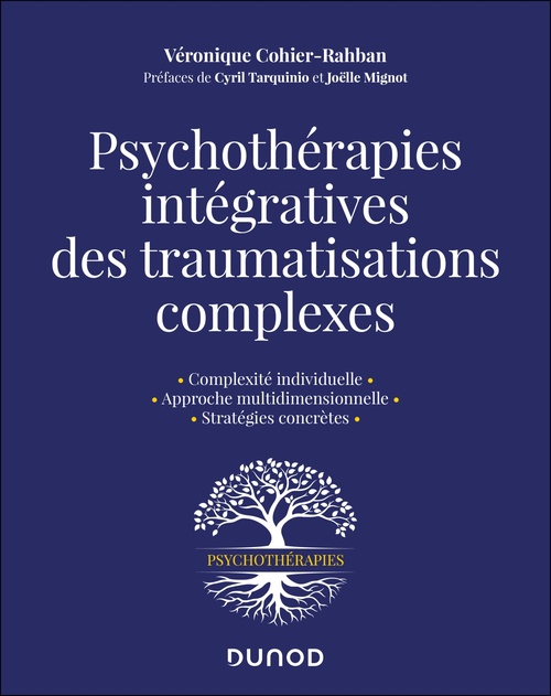 ebook cover of Psychothérapies intégratives des traumas complexes, by Véronique Cohier-Rahban
