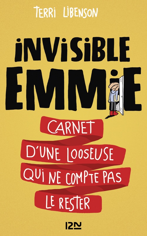 ebook cover of Invisible Emmie - Carnet d'une looseuse qui ne compte pas le rester, by Terri Libenson
