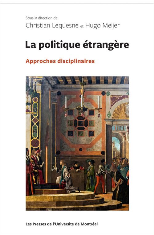 Couverture ebook de La politique étrangère, de Collectif, Christian Lequesne, Hugo Meijer