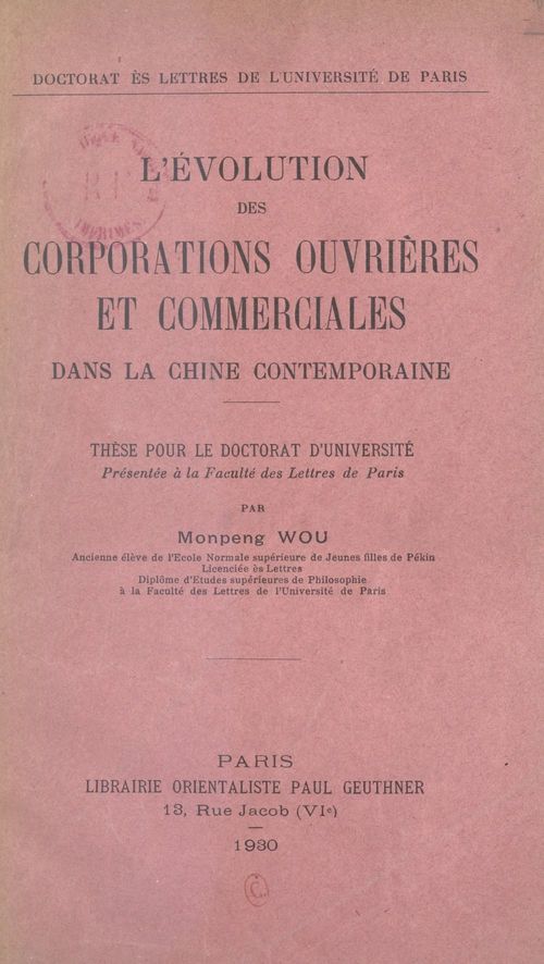 Couverture ebook de L'évolution des corporations ouvrières et commerciales dans la Chine contemporaine, de Monpeng Wou