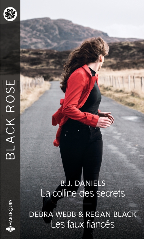 Couverture ebook de La colline des secrets - Les faux fiancés, de Regan Black, B. J. Daniels, Debra Webb
